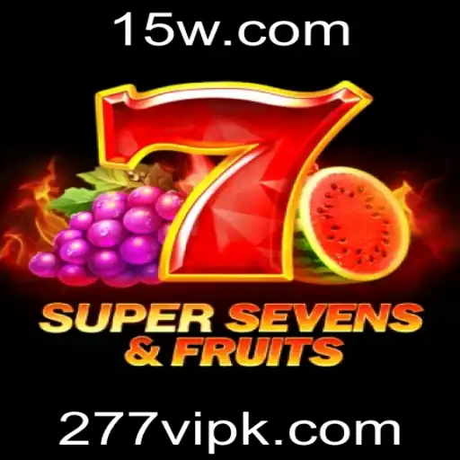 Descubra o Fascinante Mundo de 7SuperSevensFruits: Uma Experiência de Jogo Única